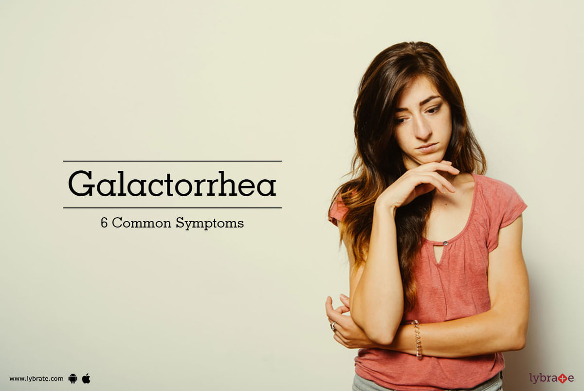 Galactorrhea: Causes, Symptoms & Treatment