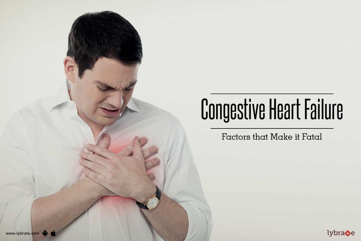 Congestive Heart Failure - Factors that Make it Fatal - By Dr. Sanjib ...