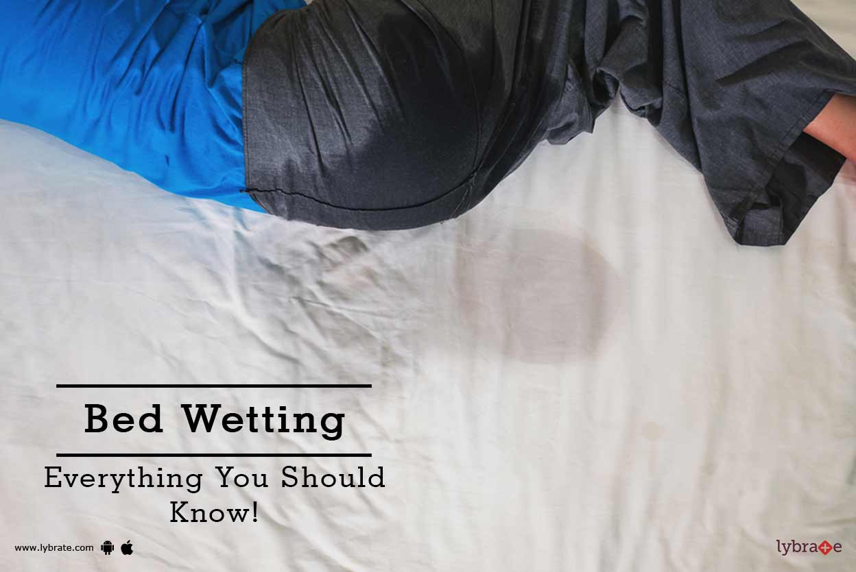 Bed Wetting Everything You Should Know! By Aster Cmi Hospital Lybrate