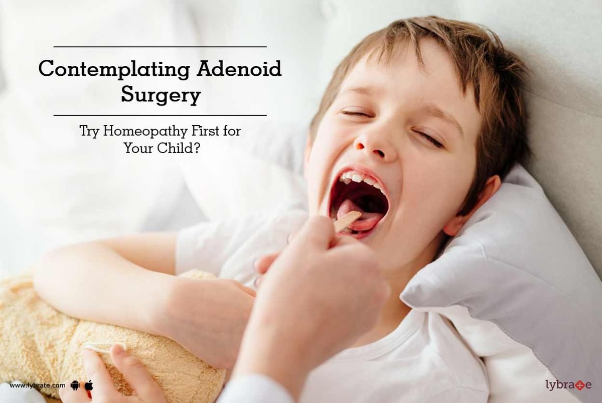 Contemplating Adenoid Surgery - Try Homeopathy First For Your Child 