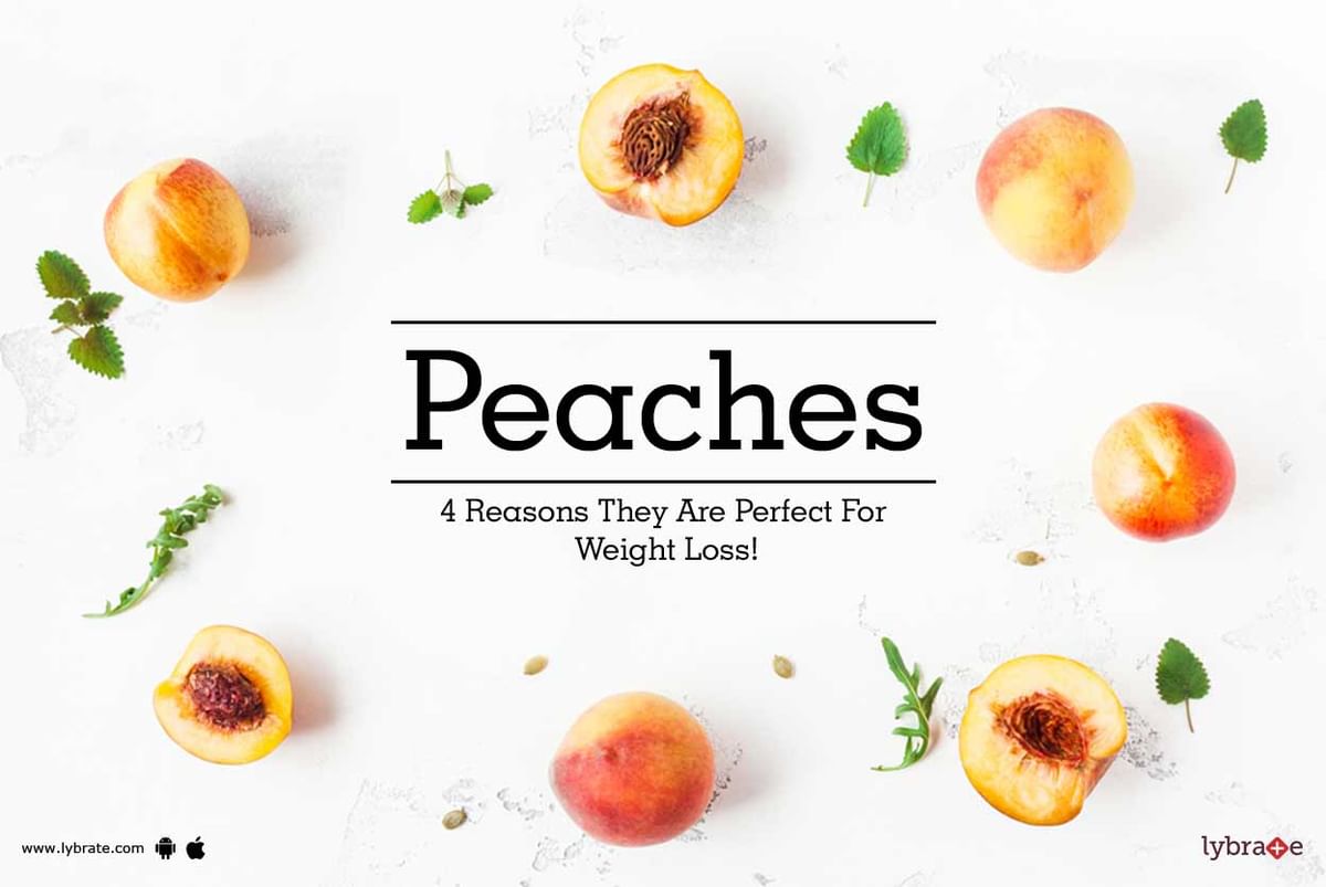 Peaches - 4 Reasons They Are Perfect For Weight Loss!