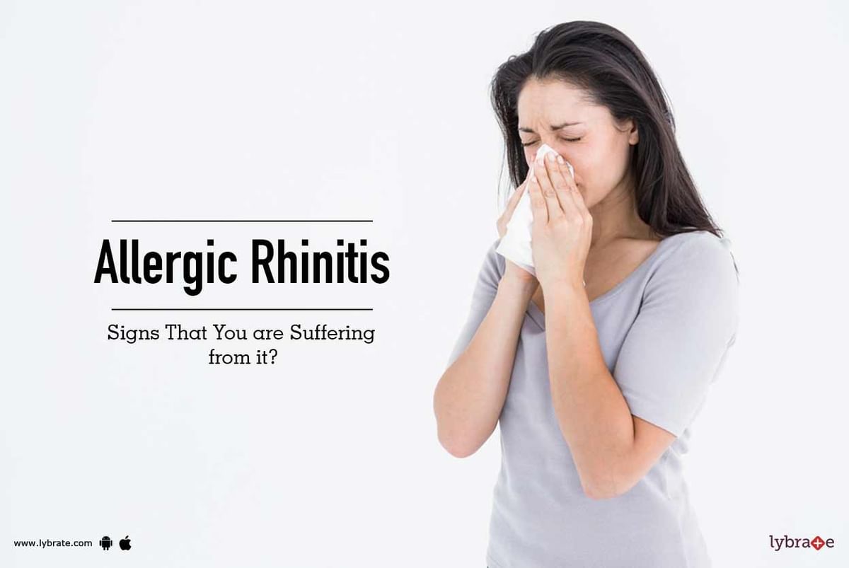 Allergic Rhinitis - Signs That You are Suffering from it? - By Dr ...