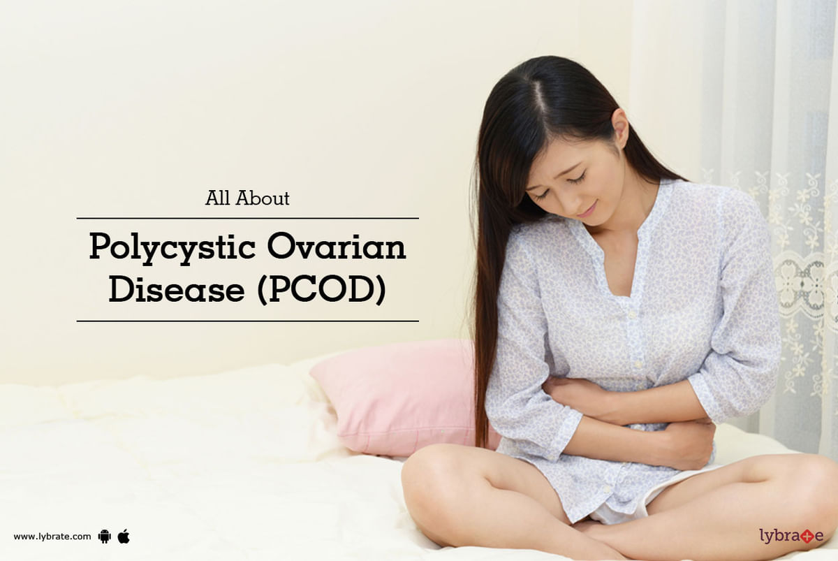 All About Polycystic Ovarian Disease PCOD By Dr Shilpa Bansal Agrawal Lybrate