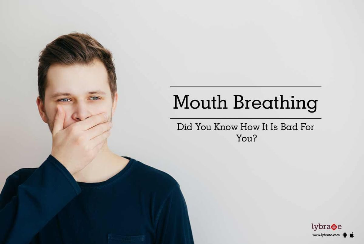 Mouth Breathing - Did You Know How It Is Bad For You? - By Dr. Hariom ...