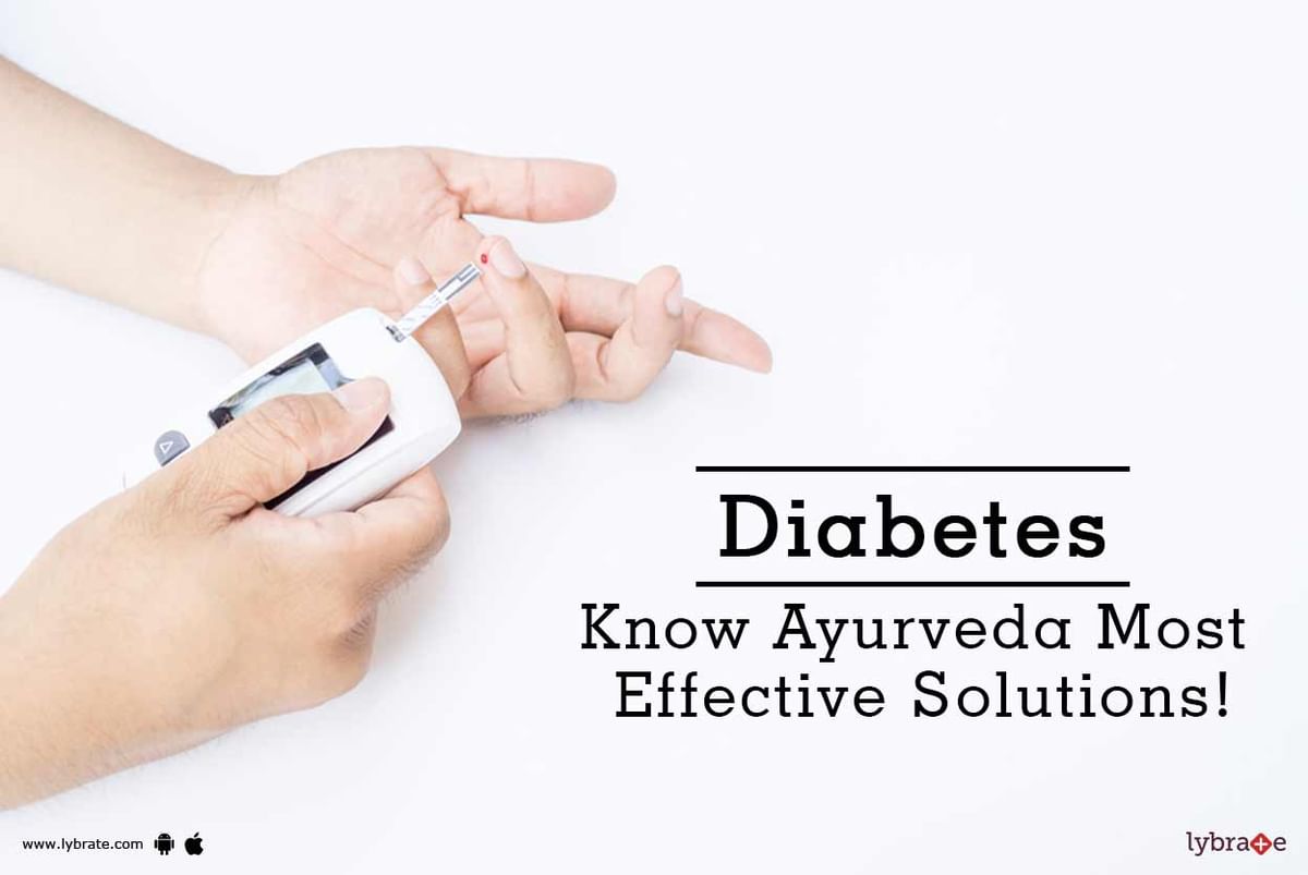 Diabetes - Know Ayurveda Most Effective Solutions! - By Swapnadeep ...