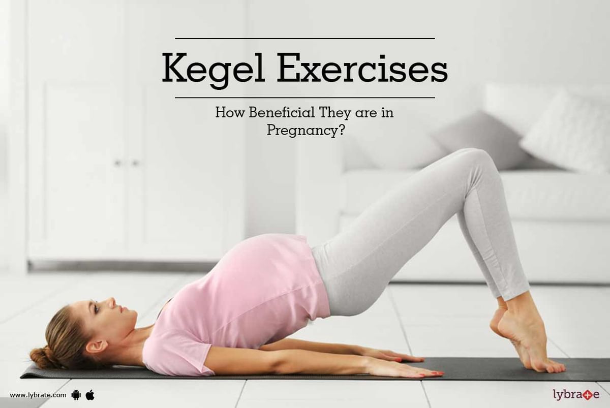 Benefits of Kegel Exercises for Pregnant Women - By Dr. Asha