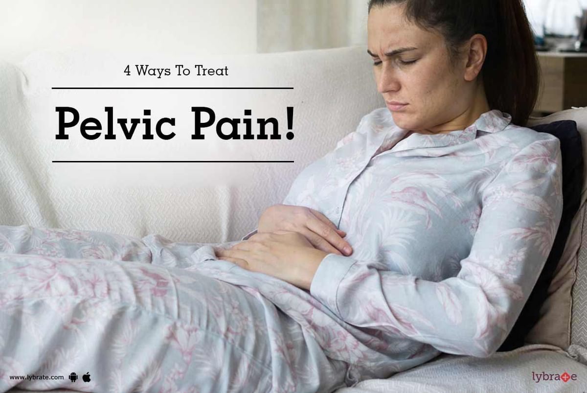 4 Ways To Treat Pelvic Pain! - By Srushti Fertility Centre & Women's ...