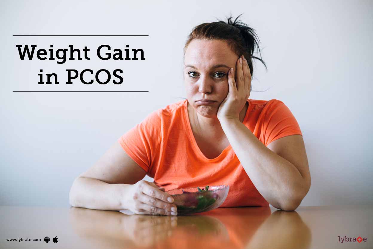 Weight Gain in PCOS By Dt. Urvi Kaushal Vakharia Lybrate