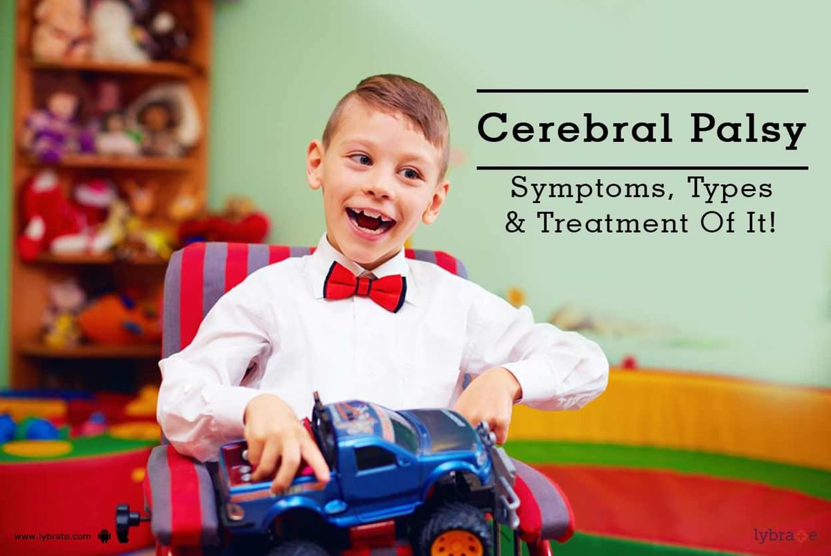 Cerebral Palsy - Symptoms, Types & Treatment Of It! - By Dr. Saurabh ...