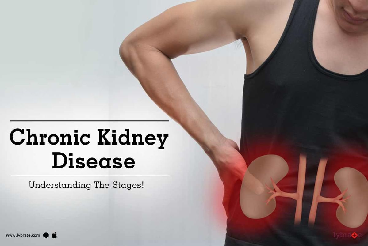 Chronic Kidney Disease - Understanding The Stages! - By Dr. Ravi Bansal ...