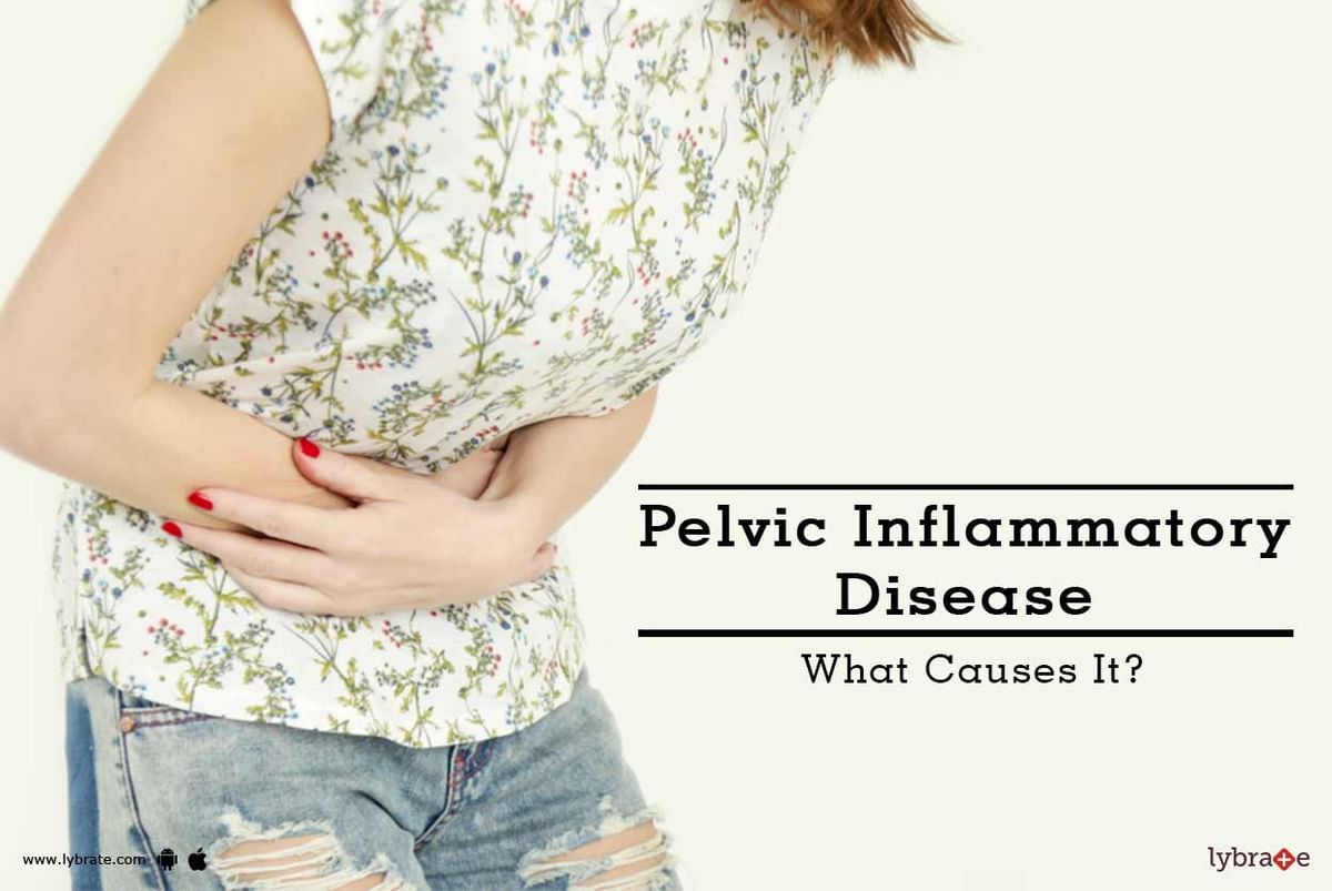 Pelvic Inflammatory Disease - What Causes It? - By Dr. Bandita Sinha ...