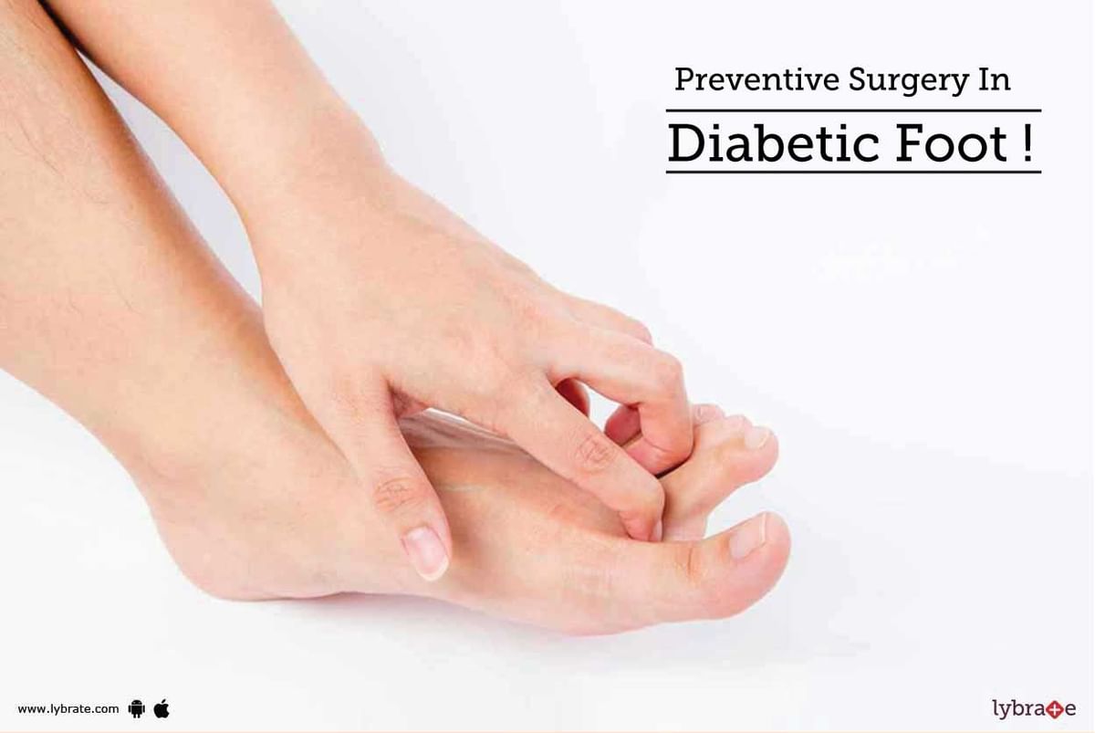 Preventive Surgery In Diabetic Foot! - By Dr. Shrikant Bhoyar | Lybrate