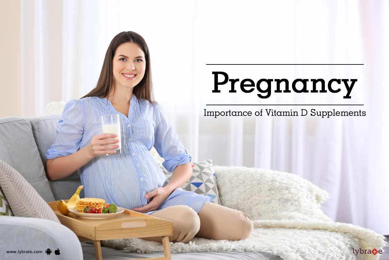 Pregnancy Importance of Vitamin D Supplements By Dr. Sushma Baxi