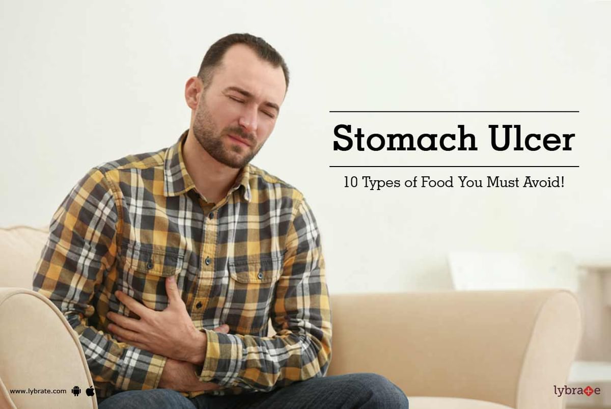 Stomach Ulcer - 10 Types of Food You Must Avoid! - By Dr. Bharat Kumar ...
