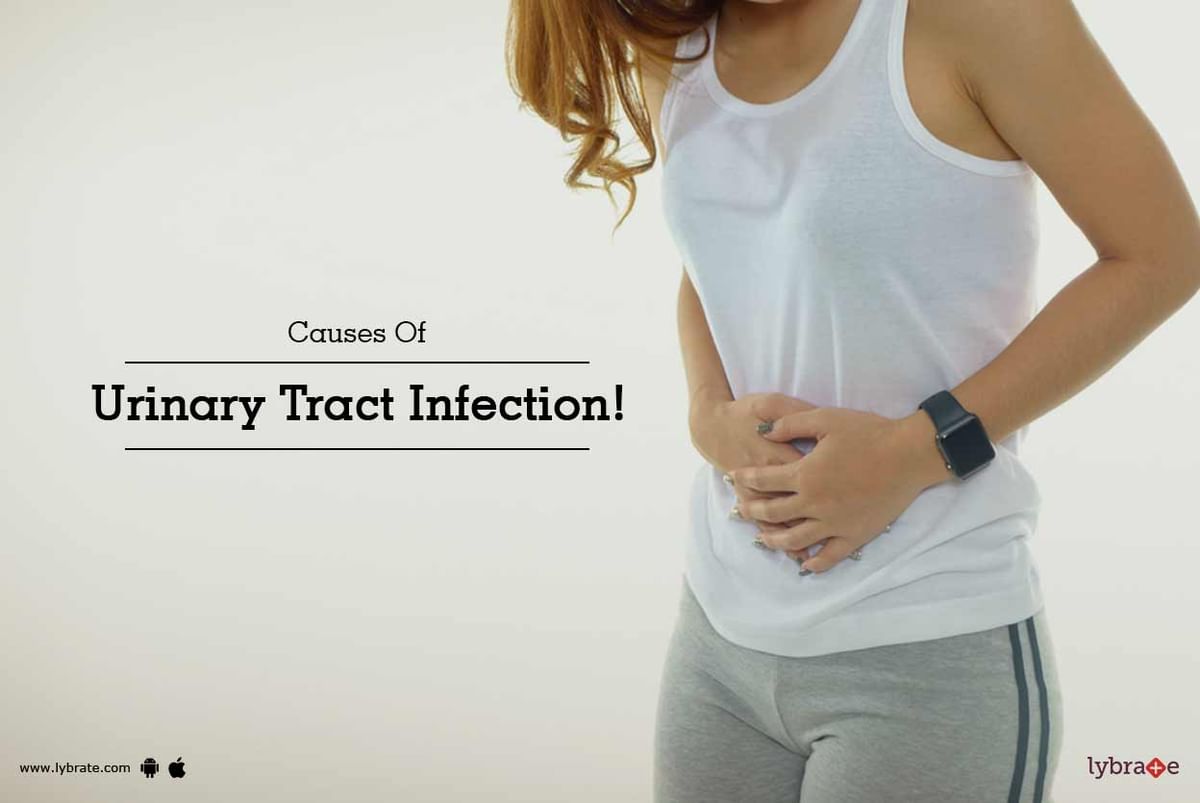 Causes Of Urinary Tract Infection By Dr Hiralal Chaudhari Lybrate 0882