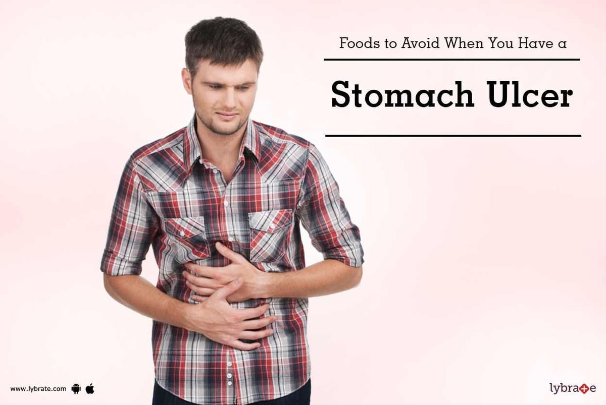 Foods to Avoid When You Have a Stomach Ulcer - By Dr. Sanjeev Kumar ...
