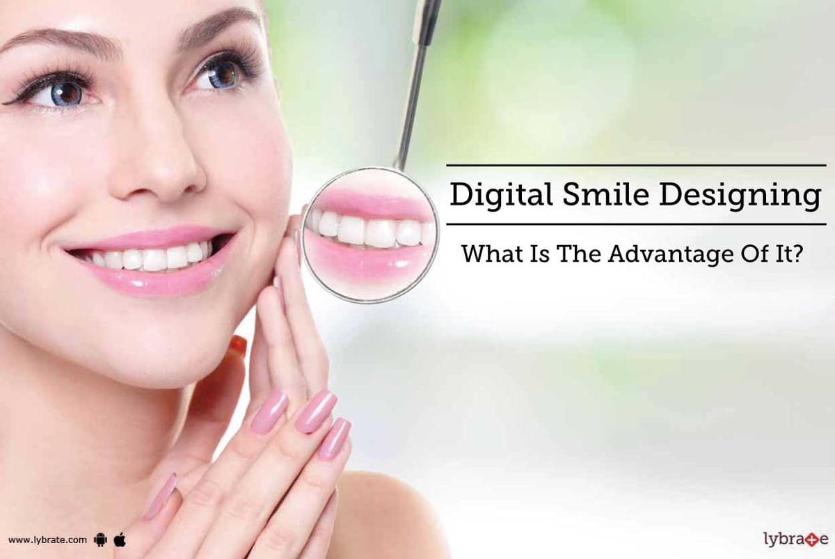 Digital Smile Designing - What Is The Advantage Of It? - By Dr. Shyam ...