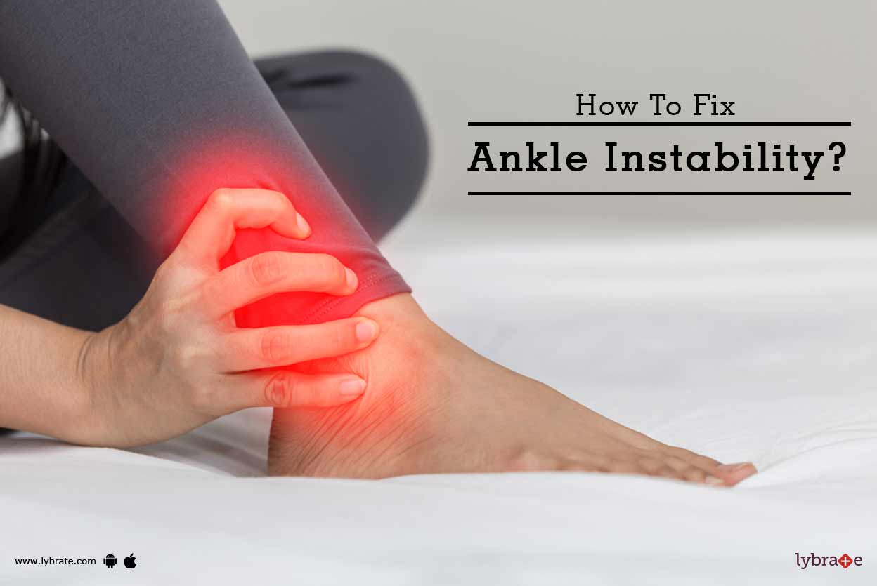 How To Fix Ankle Instability? By Mpct Hospital Lybrate