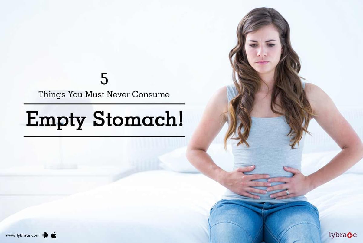 5 Things You Must Never Consume Empty Stomach! By Dt. Sangeeta Malik