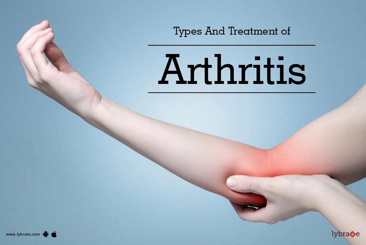 Types And Treatment of Arthritis - By Dr. Poonam Patel Vasani | Lybrate