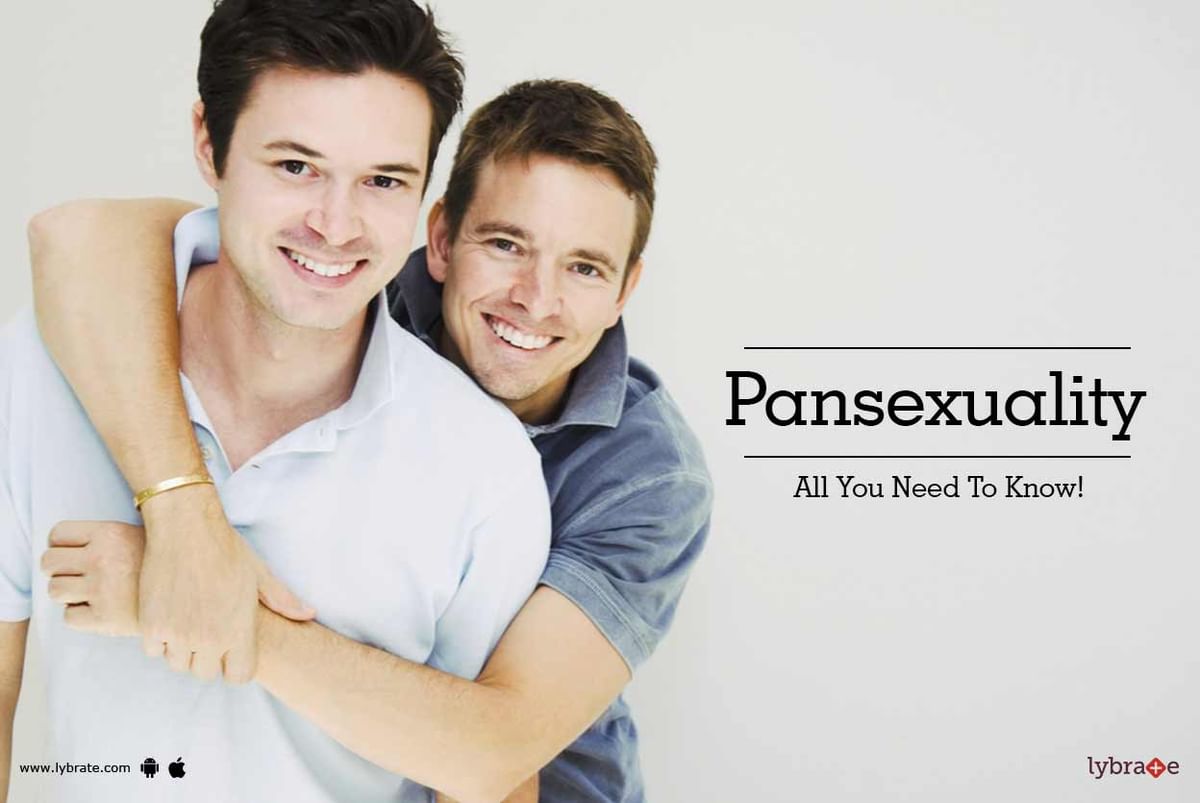 Pansexuality All You Need To Know By Dr A K Jain Lybrate 9350