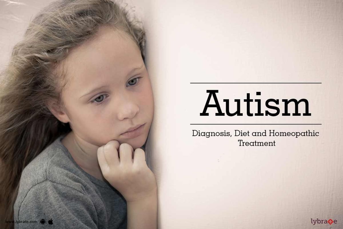 Autism - Diagnosis, Diet and Homeopathic Treatment - By Dr. Shamim Khan ...