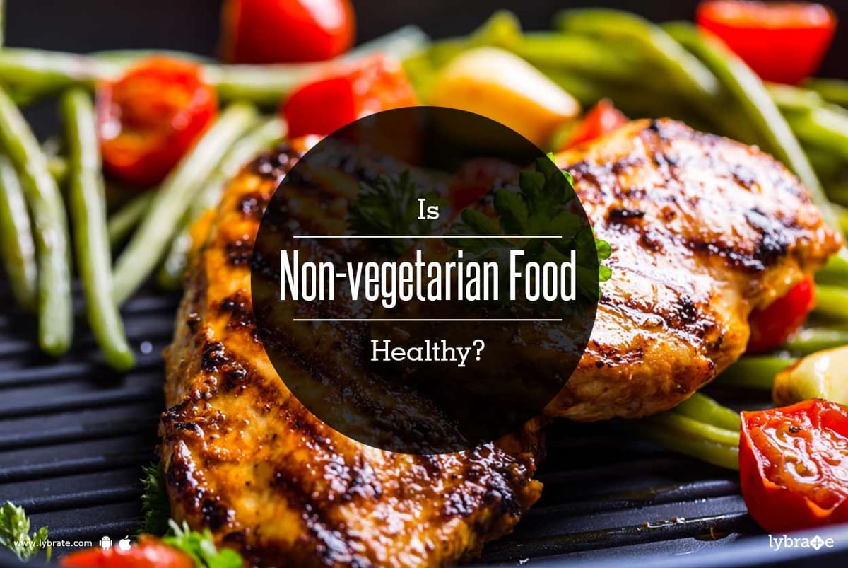 non vegetarian food is good for health essay