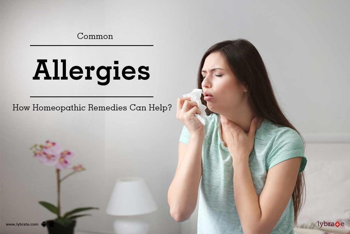 Common Allergies How Homeopathic Remedies Can Help By Dr Sanket Gupta Lybrate 6576