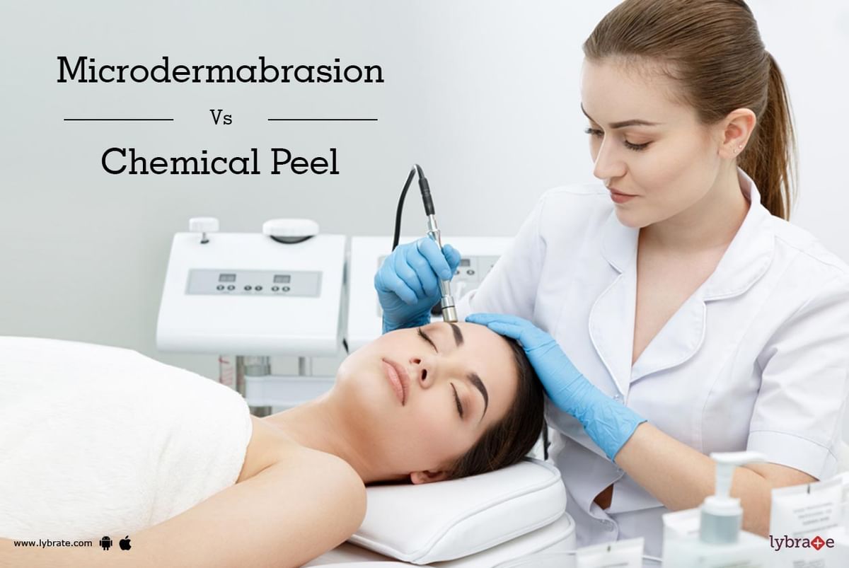 Microdermabrasion Vs Chemical Peel - By Dr. Priya Mohod Shirsat | Lybrate