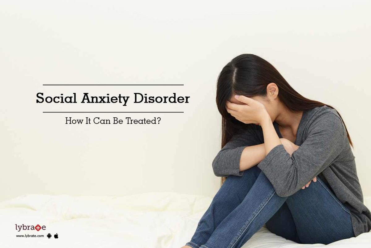 Social Anxiety Disorder - How It Can Be Treated? - By Dr. Manish Jain ...