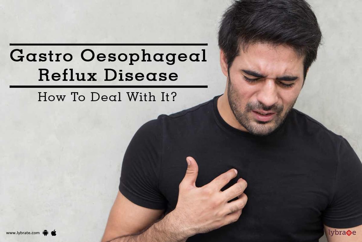 gastro-oesophageal-reflux-disease-how-to-deal-with-it-by-dr-r-s