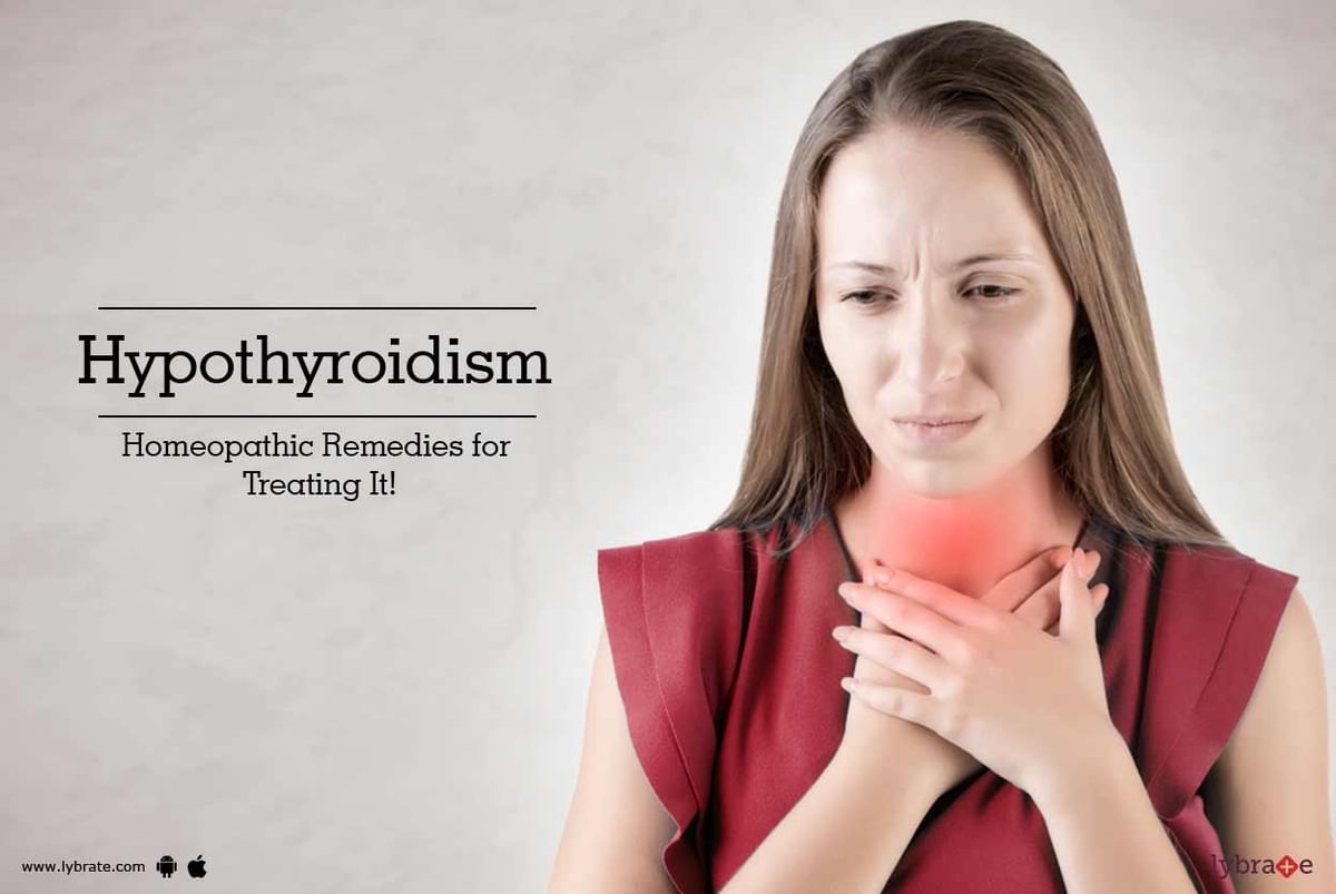 Hypothyroidism Homeopathic Remedies For Treating It By Dr