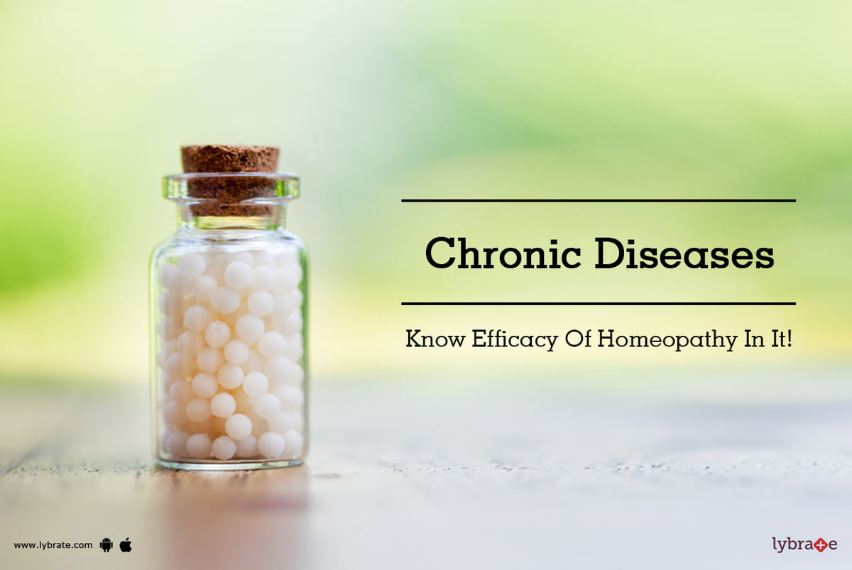 Chronic Diseases - Know Efficacy Of Homeopathy In It! - By Dr. Atul ...