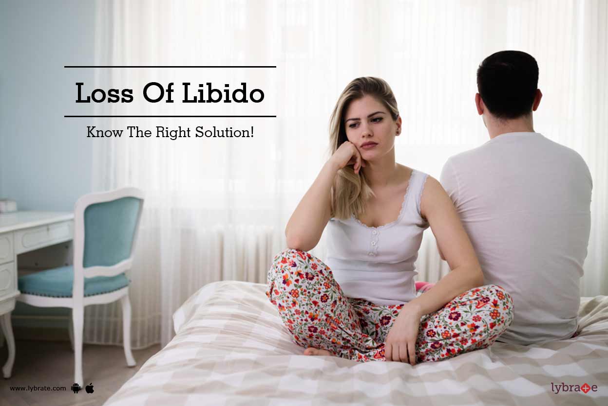 Loss Of Libido Know The Right Solution! By Dr. Yuvraj Arora Monga