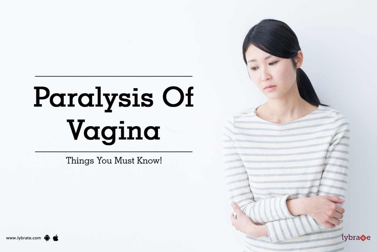 Paralysis Of Vagina Things You Must Know By Dr Malhotra Ayurveda