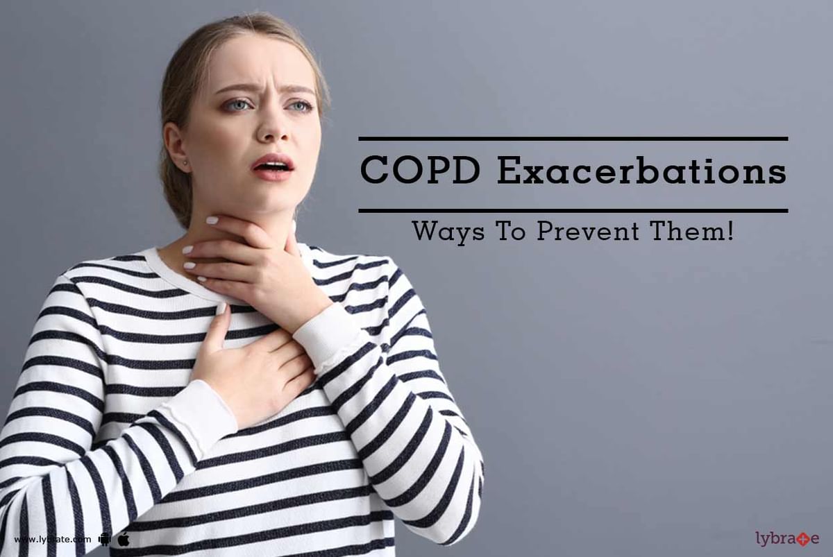 COPD Exacerbations - Ways To Prevent Them! - By Dr. Vinod Chavhan | Lybrate