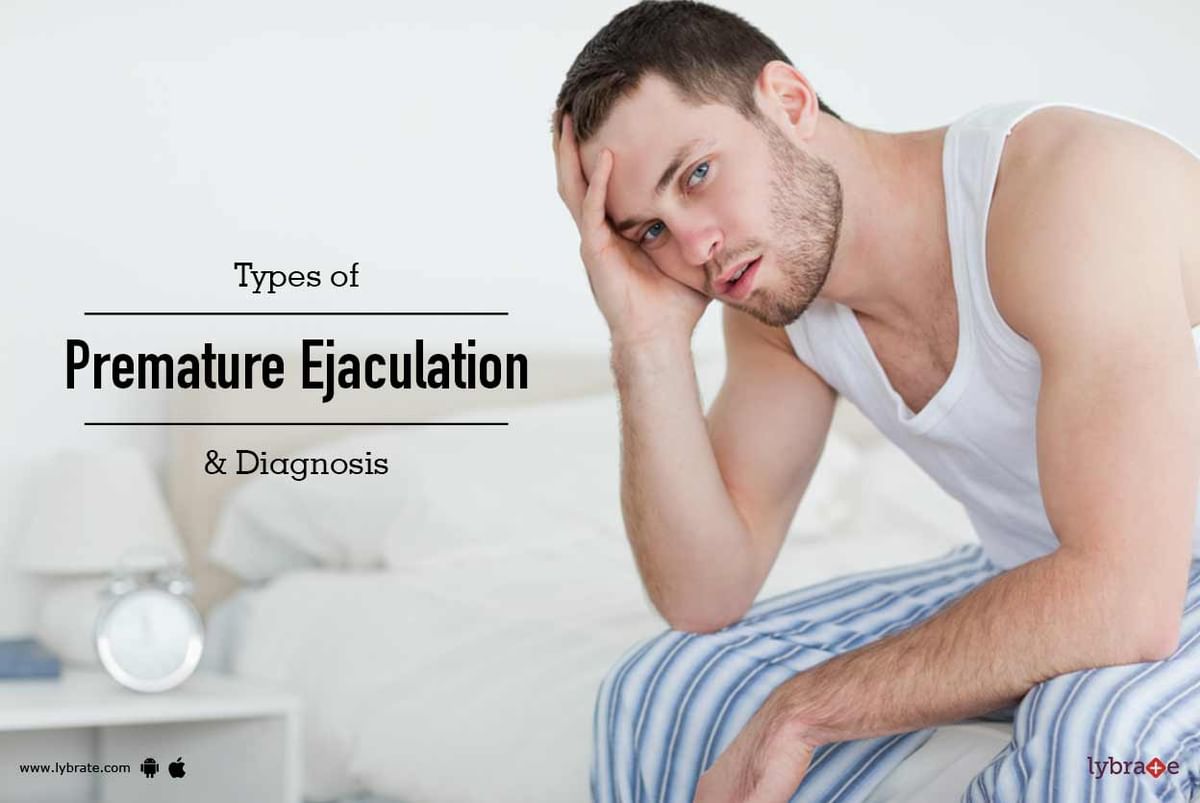 Types of Premature Ejaculation Diagnosis By Dr. Vijay Abbot