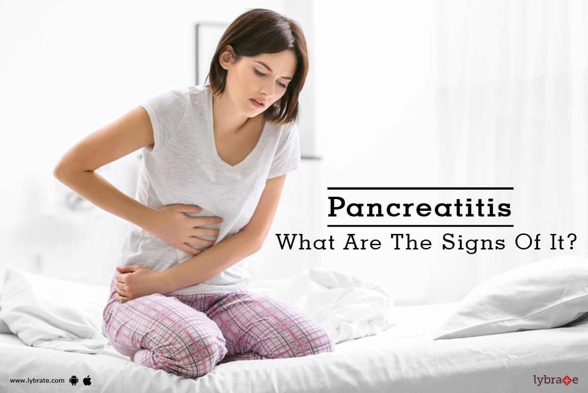 Pancreatitis - What Are The Signs Of It? - By Dr. Akshay Solanki | Lybrate