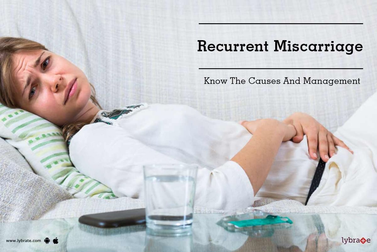 Recurrent Miscarriage - Know The Causes And Management - By Dr. Malvika ...