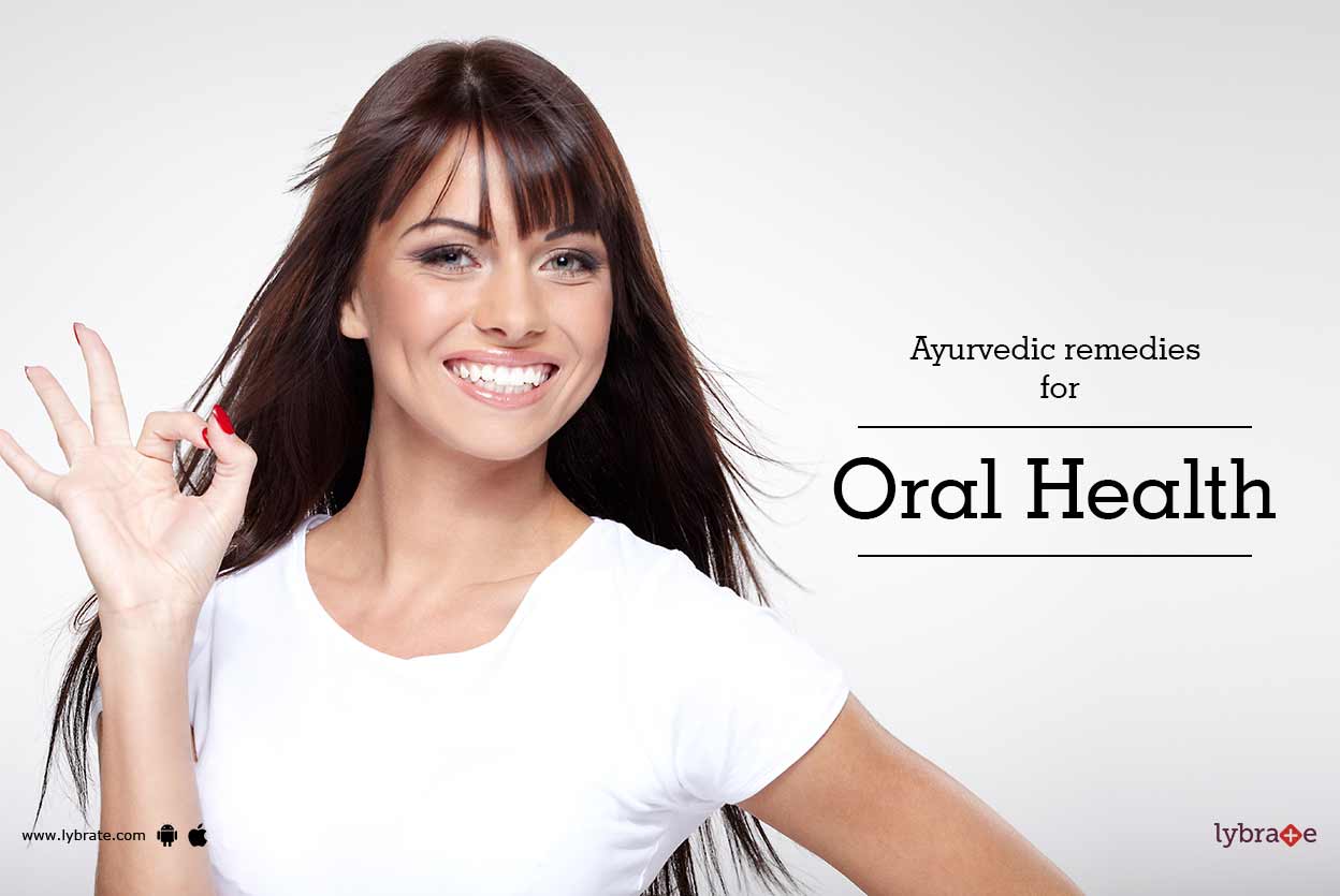 Ayurvedic Remedies for Oral Health By Dr. Satish Sawale Lybrate