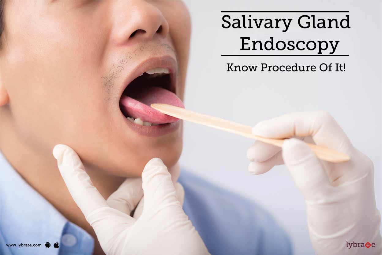 Salivary Gland Endoscopy Know Procedure Of It! By Dr. Vijay Shinde