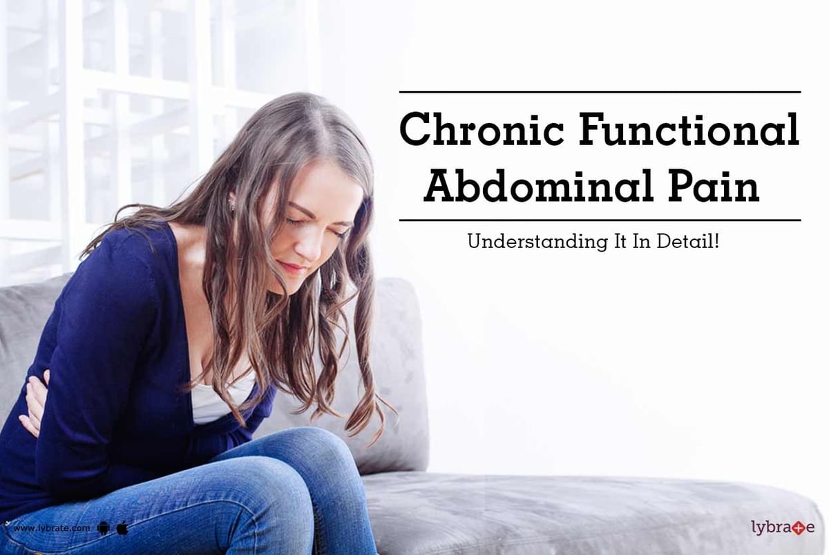 Chronic Functional Abdominal Pain - Understanding It In Detail! - By Dr ...