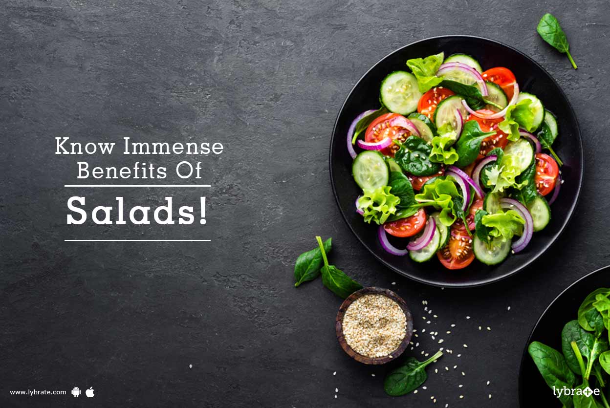 Know Immense Benefits Of Salads! By Dt. Priyanka Mittal Lybrate