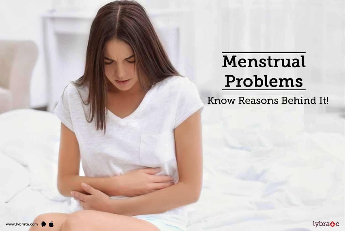 Menstrual Problems - Know Reasons Behind Them! - By Dr. Shanujeet Kaur ...