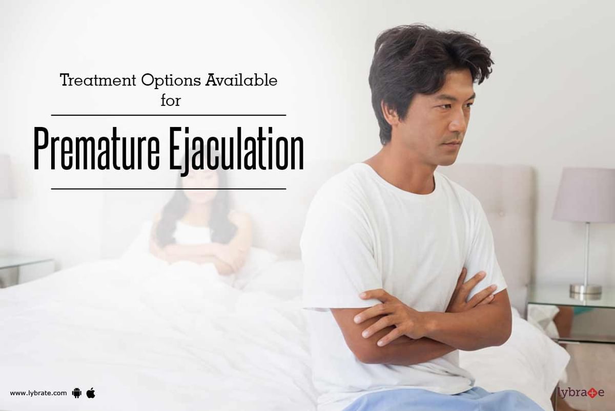 Treatment Options Available for Premature Ejaculation By Dr