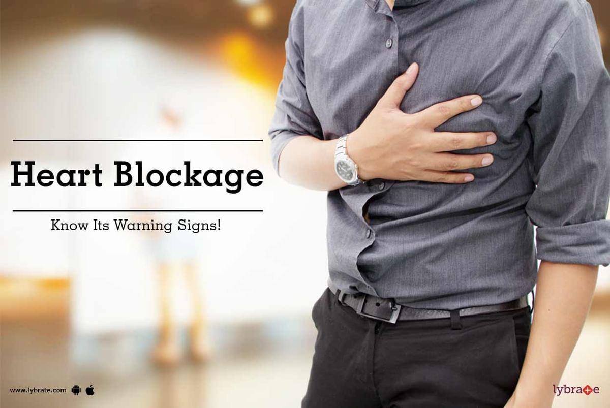 Heart Blockage: Know Its Warning Signs! - By Dr. Bashar Imam Ahmad ...