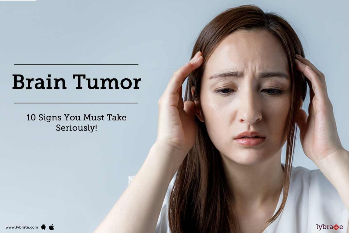 Brain Tumor - 10 Signs You Must Take Seriously! - By Dr. Shameem Ahmed ...