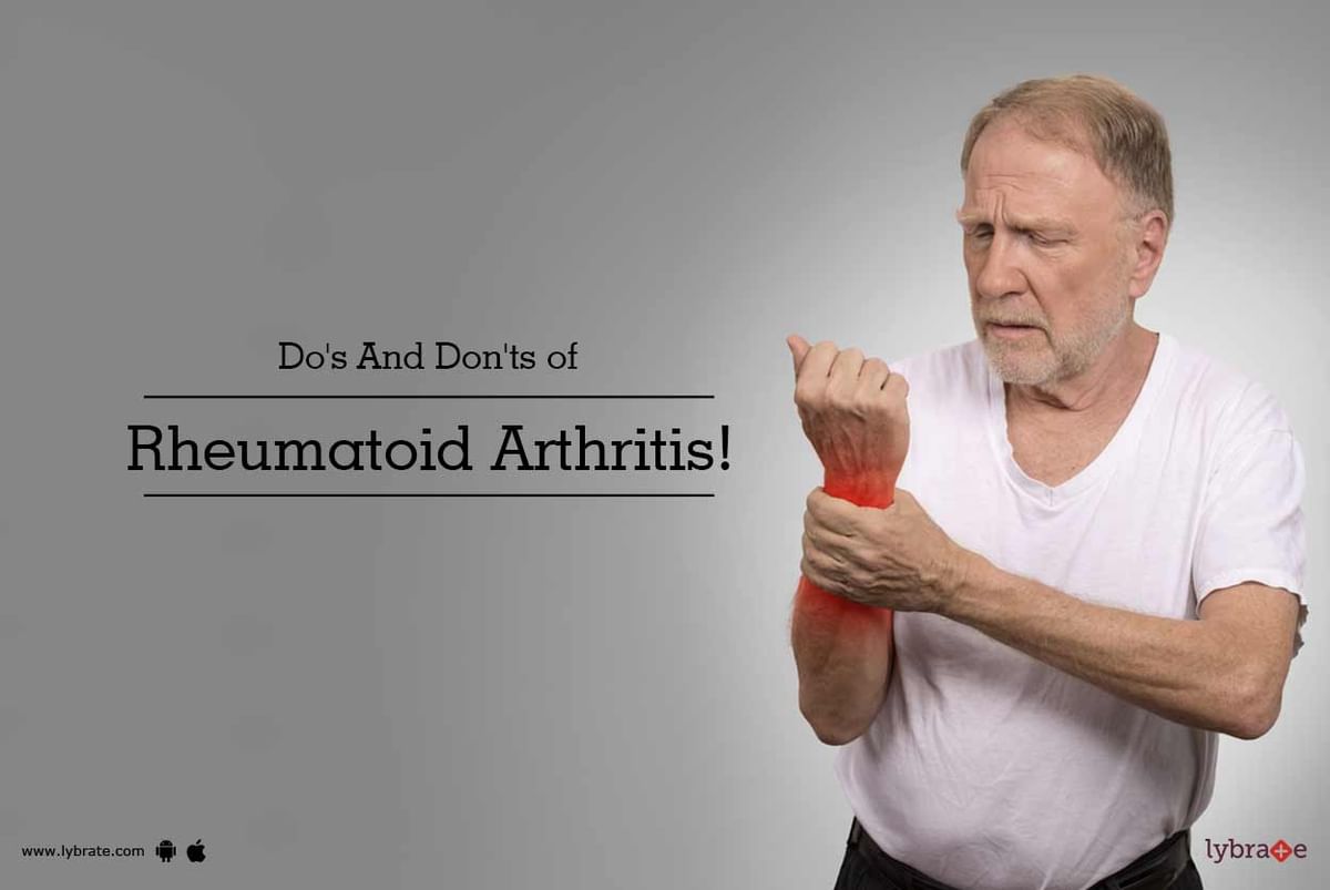 Do's And Don'ts of Rheumatoid Arthritis! - By Dr. Jiva Ayurveda | Lybrate