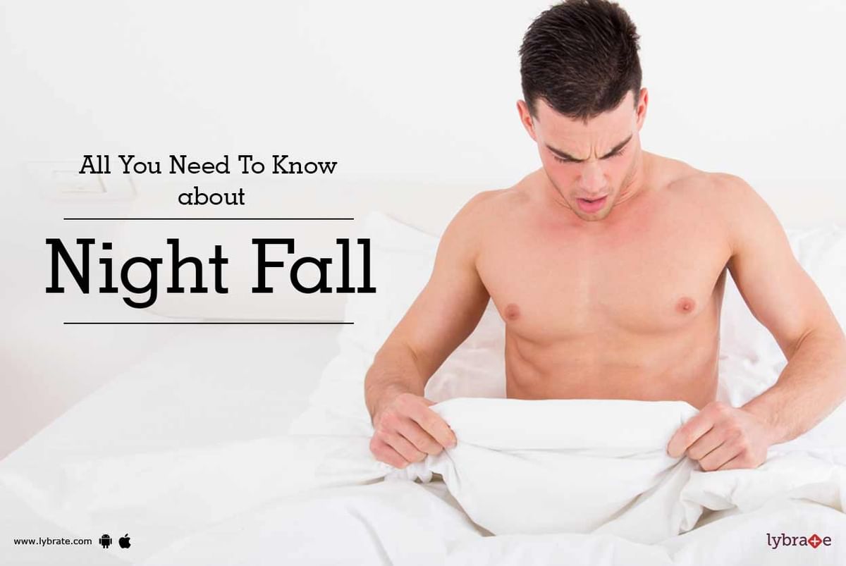 all-you-need-to-know-about-night-fall-by-dr-arshad-baseer-khan-lybrate