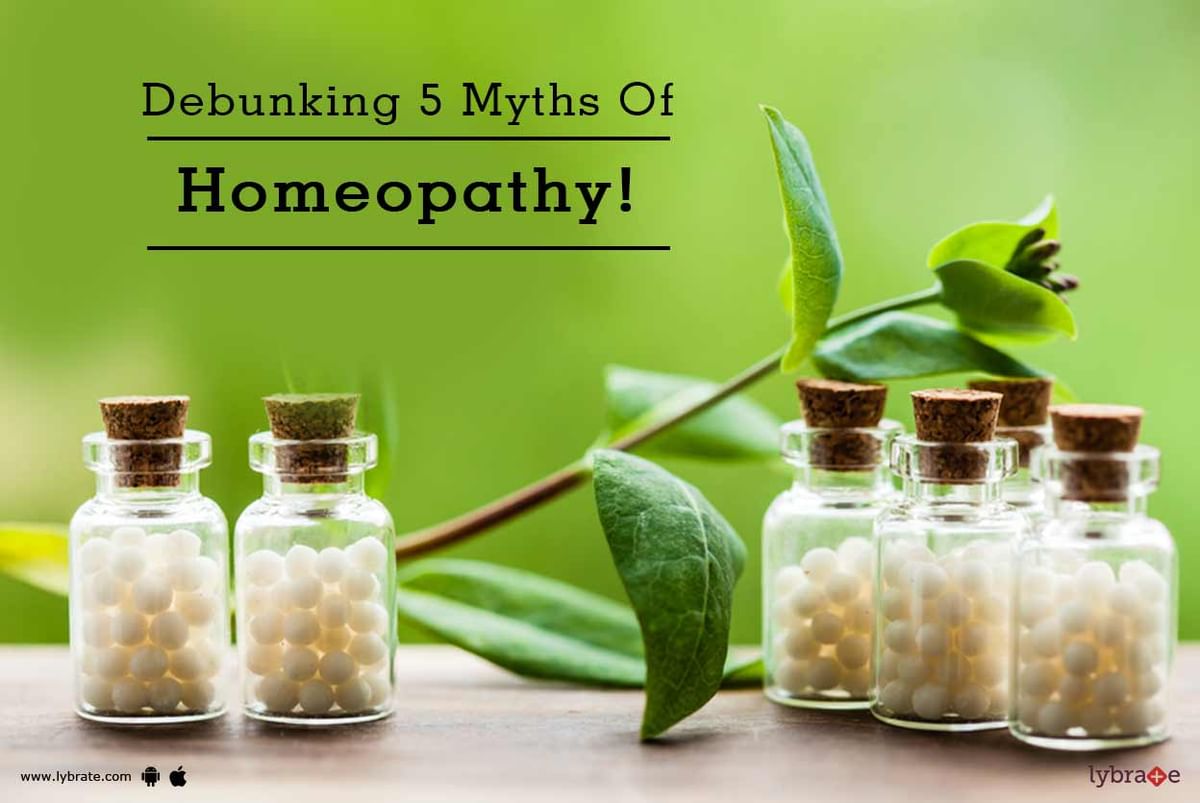 Debunking 5 Myths Of Homeopathy! - By Dr. Abhishek Verma | Lybrate